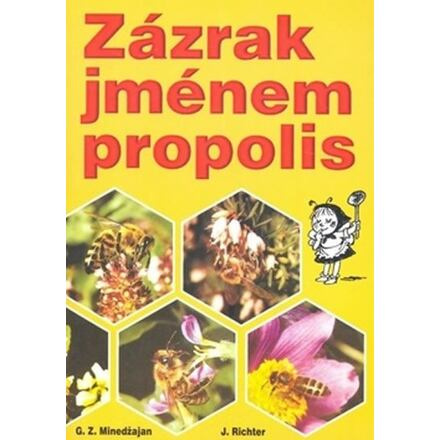 Zázrak jménem propolis