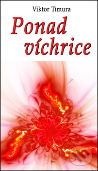Ponad víchrice - Viktor Timura - kniha z kategorie Poezie