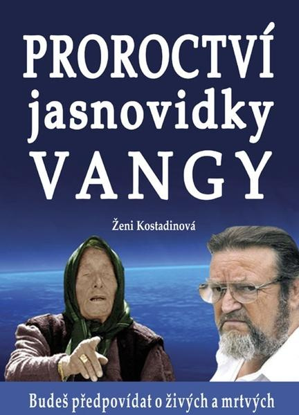 Proroctví jasnovidky Vangy