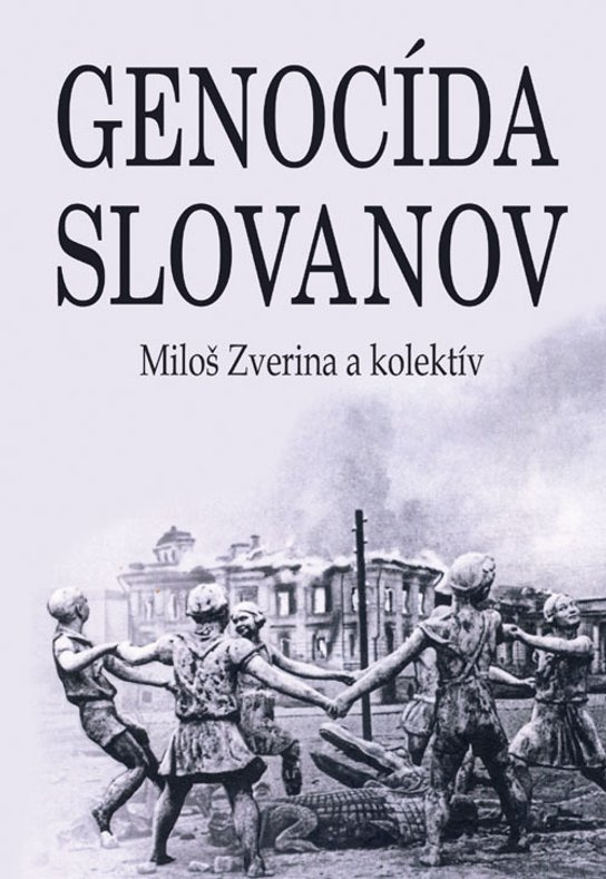 Genocída Slovanov -  Miloš Zvěřina