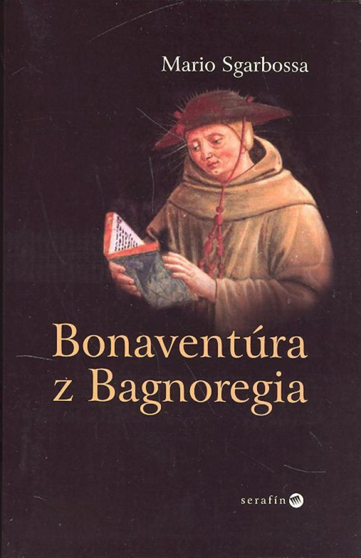 Bonaventúra z Bagnoregia - Mario Sgarbossa - kniha z kategorie Křesťanství
