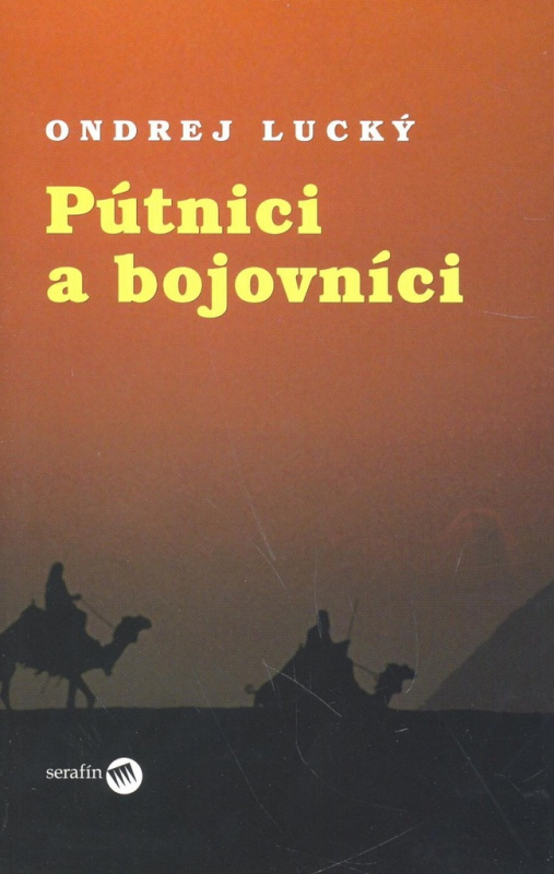Pútnici a bojovníci - Ondrej Lucký - kniha z kategorie Knihy o Bibli