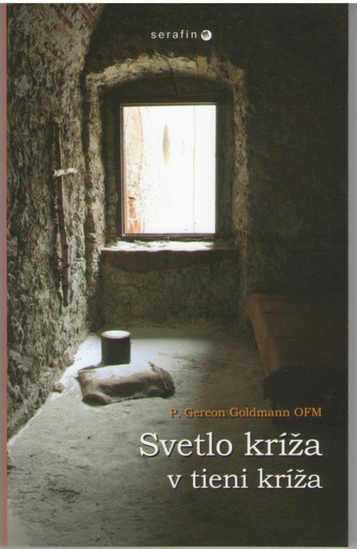 Svetlo kríža v tieni kríža - P. Gereon Goldmann - kniha z kategorie Duchovní život
