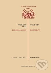 Štefan Čiba: Zrod Trnavy (Stephanus Csiba: Tyrnavia nascens) - kniha z kategorie Poezie