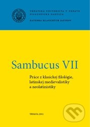 Sambucus VII. (Práce z klasickej filológie, latinskej medievalistiky a neolatinistiky) - kniha z kategorie Filozofie