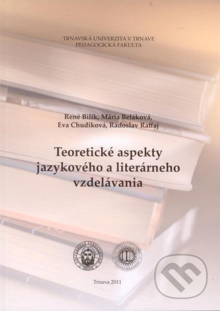 Teoretické aspekty jazykového a literárneho vzdelávania - kniha z kategorie Pedagogika