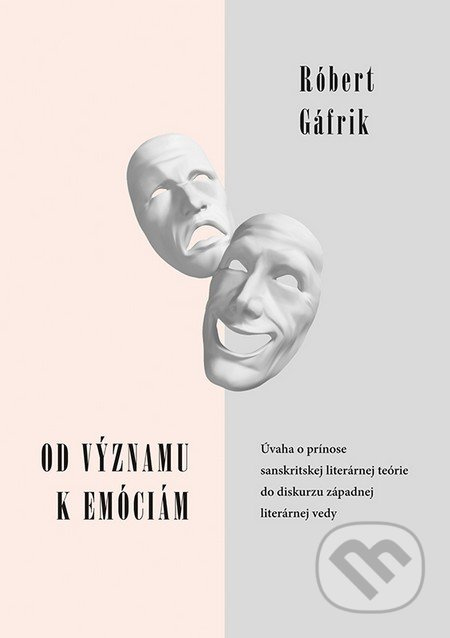 Od významu k emóciám - Róbert Gáfrik - kniha z kategorie Literární věda