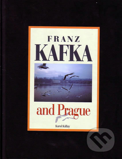 Kafka and Prague - Karol Kállay - kniha z kategorie Fotografie