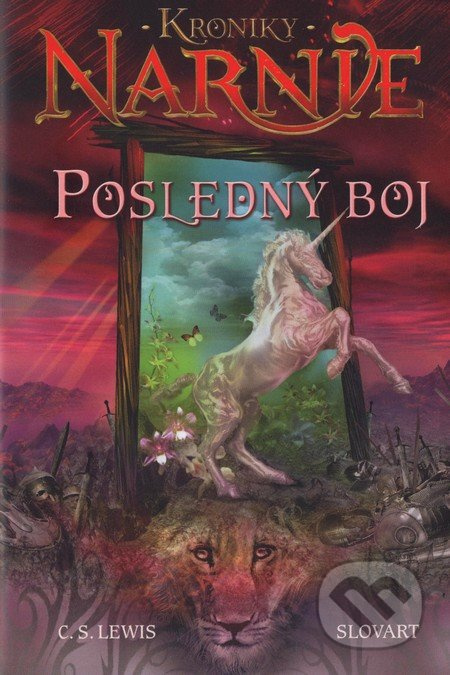 Posledný boj - Kroniky Narnie (Kniha 7) - C.S. Lewis - kniha z kategorie Beletrie pro děti