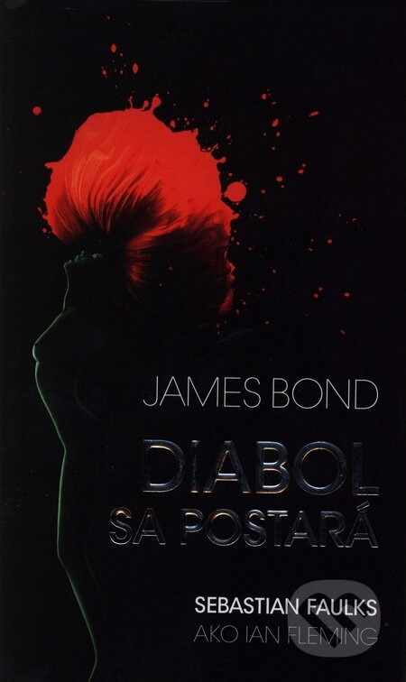 Diabol sa postará (James Bond) - Sebastian Faulks - kniha z kategorie Detektivky