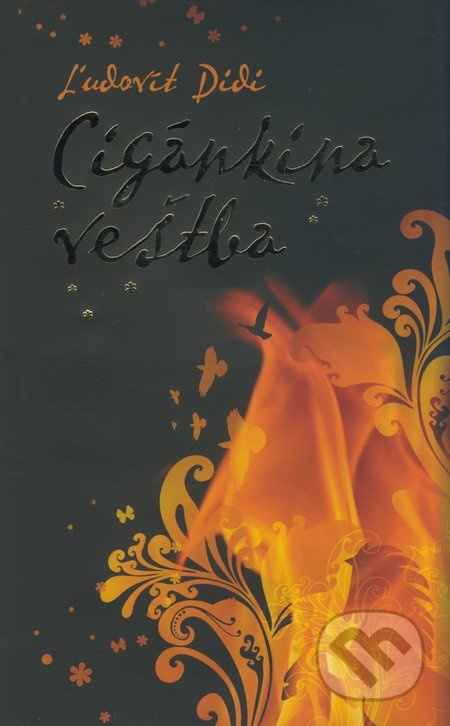 Cigánkina veštba - Ľudovít Didi - kniha z kategorie Společenská beletrie
