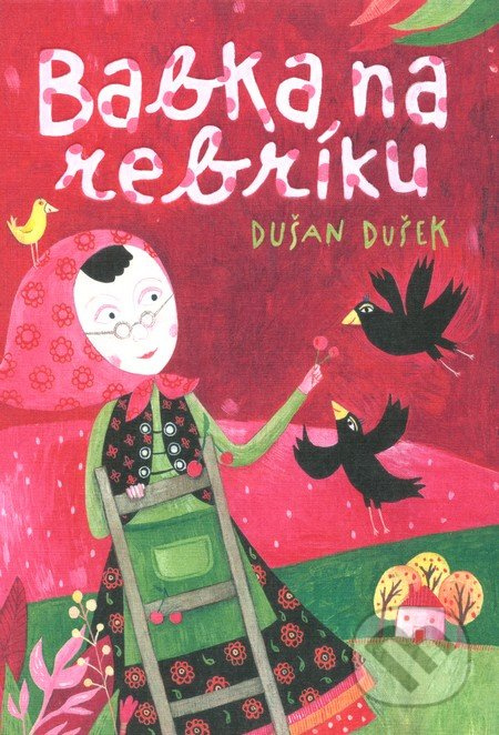 Babka na rebríku - Dušan Dušek - kniha z kategorie Pro děti