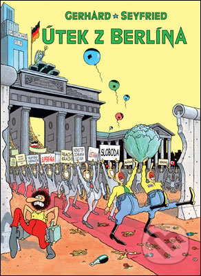 Útek z Berlína - Gerhard Seyfried - kniha z kategorie Komiksy