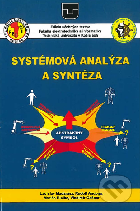 Systémová analýza a syntéza - Ladislav Madarász - kniha z kategorie Vysoké školy