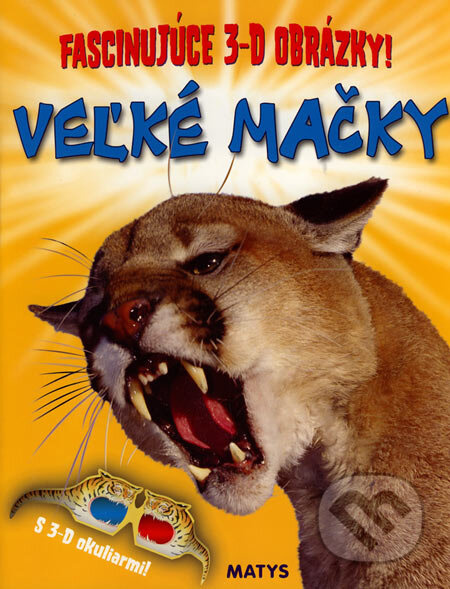 Veľké mačky (s 3-D okuliarmi!) - Paul Harrison - kniha z kategorie Pro děti