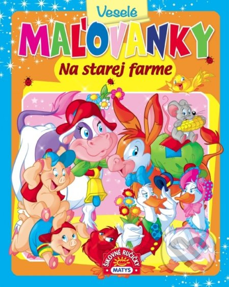 Veselé maľovanky - Na starej farme - Zuzana Jánošíková - kniha z kategorie Omalovánky