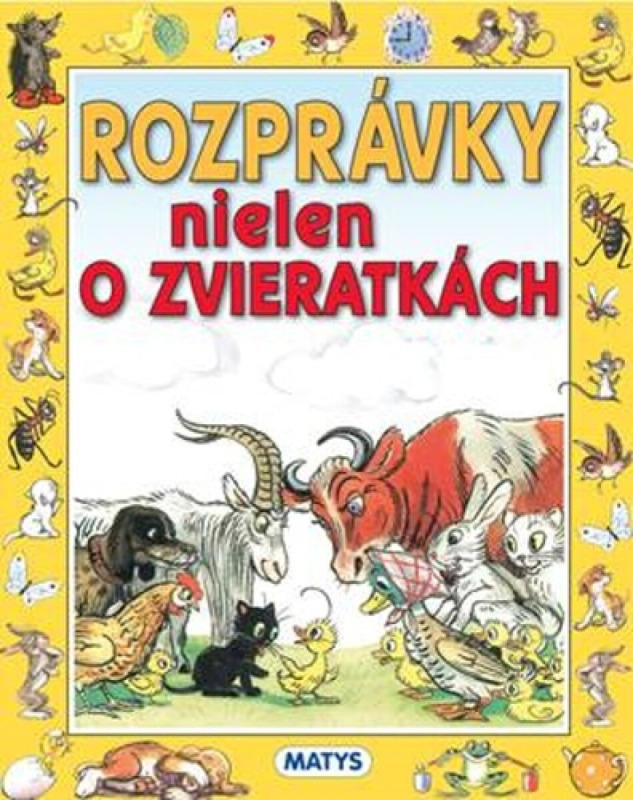 Rozprávky nielen o zvieratkách - V.G. Sutejev (Ilustrátor) - kniha z kategorie Pohádky