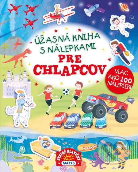 Úžasná kniha s nálepkami pre chlapcov - kniha z kategorie Samolepky
