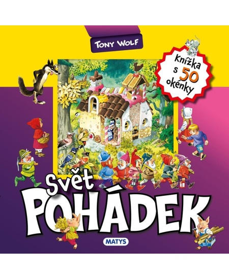 Knížka s okénky: Svět pohádek - Anna Casalis