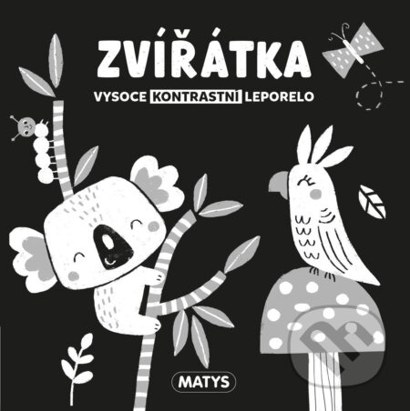 Vysoce kontrastní leporelo: Zvířátka Matys