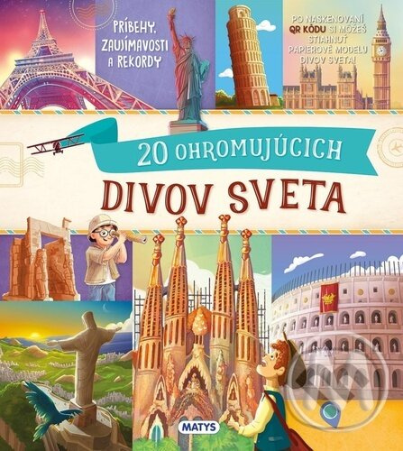 20 ohromujúcich divov sveta - kniha z kategorie Naučné knihy