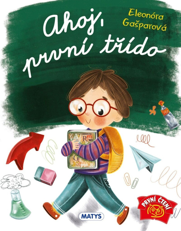 Ahoj, první třído Matys