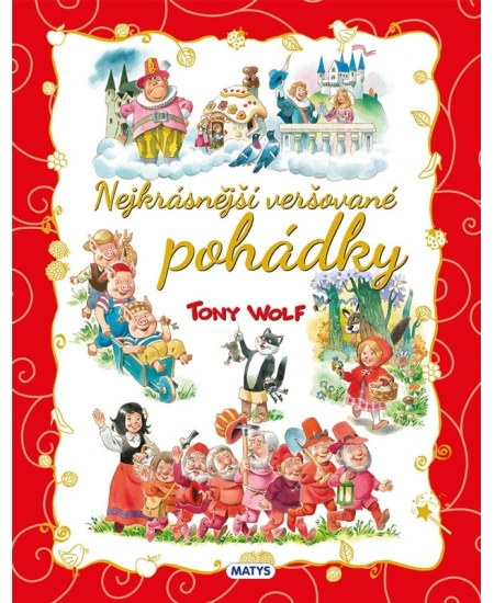 Nejkrásnější veršované pohádky Matys