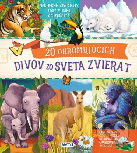 20 ohromujúcich divov zo sveta zvierat - kniha z kategorie Encyklopedie