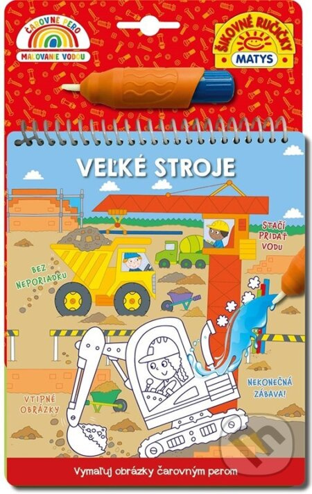 Čarovné pero: Veľké stroje (vymaľuj obrázky čarovným perom) - kniha z kategorie Omalovánky