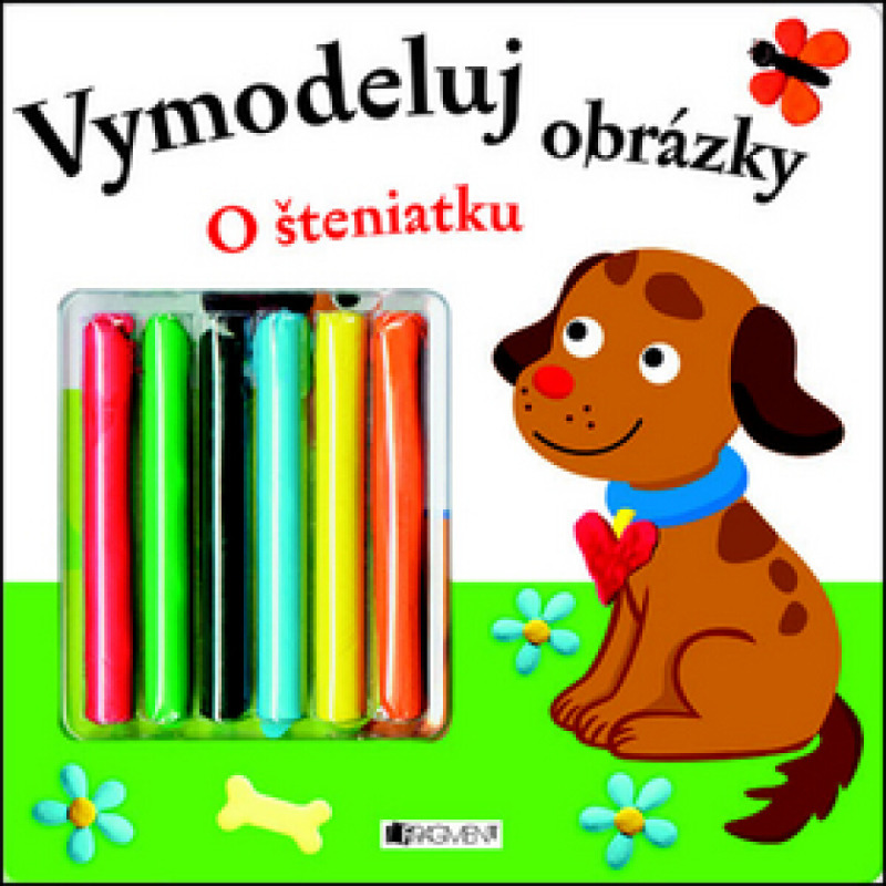 Vymodeluj obrázky: O šteniatku - kniha z kategorie Naučné knihy
