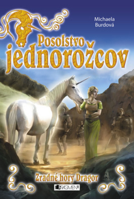 Posolstvo jednorožcov 2: Zradné hory Dragor - Michaela Burdová - kniha z kategorie Beletrie pro děti