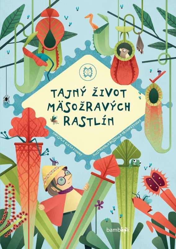 Tajný život mäsožravých rastlín - Elena Fin, Rossella Trionfetti (ilustrátor) - kniha z kategorie Dům, byt a zahrada