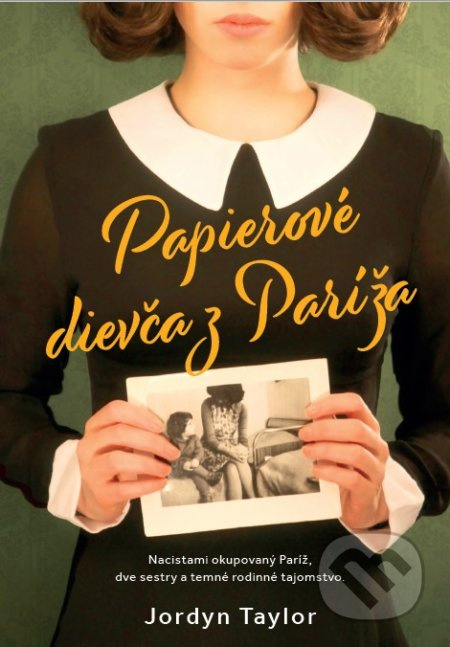 Papierové dievča z Paríža - Jordyn Taylor - kniha z kategorie Beletrie pro děti