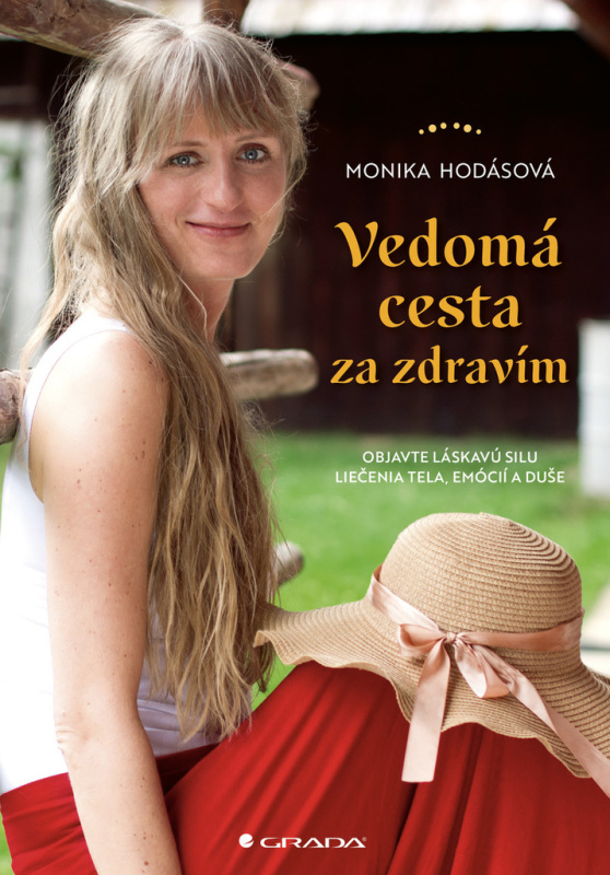 Vedomá cesta za zdravím (Objavte láskavú silu liečenia tela, emócií a duše) - kniha z kategorie Spiritualita