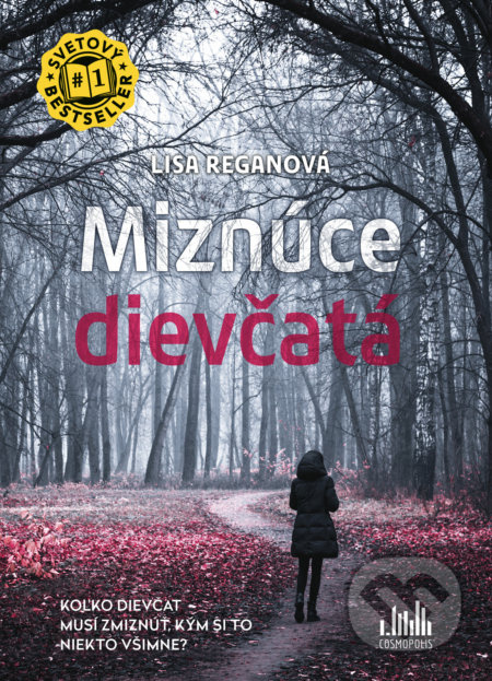 Miznúce dievčatá (Koľko dievčat musí zmiznúť, kým si to niekto všimne?) - kniha z kategorie Detektivky, thrillery a horory
