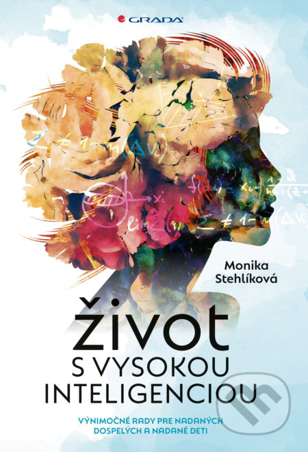 Život s vysokou inteligenciou (Výnimočné rady pre nadaných dospelých a nadané deti) - kniha z kategorie Byznys a management