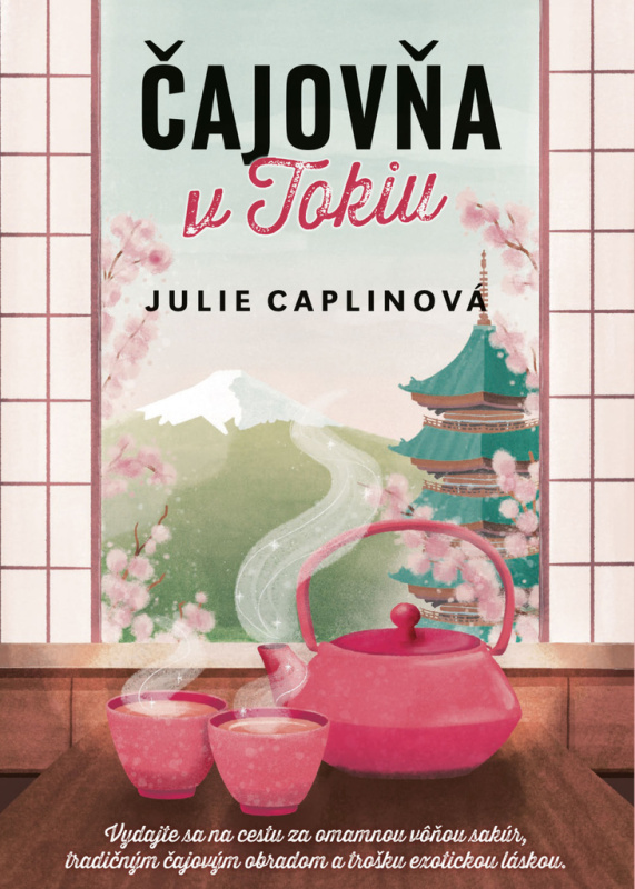 Čajovňa v Tokiu (Osudová láska v krajine vychádzajúceho slnka)