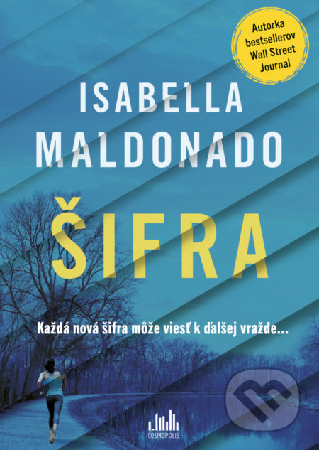Šifra (Každá nová šifra môže viesť k ďalšej vražde...)