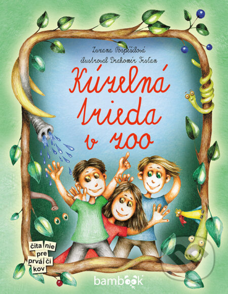 Kúzelná trieda v zoo (Vydajte sa s deťmi na výlet do zoo!) - kniha z kategorie Pro děti