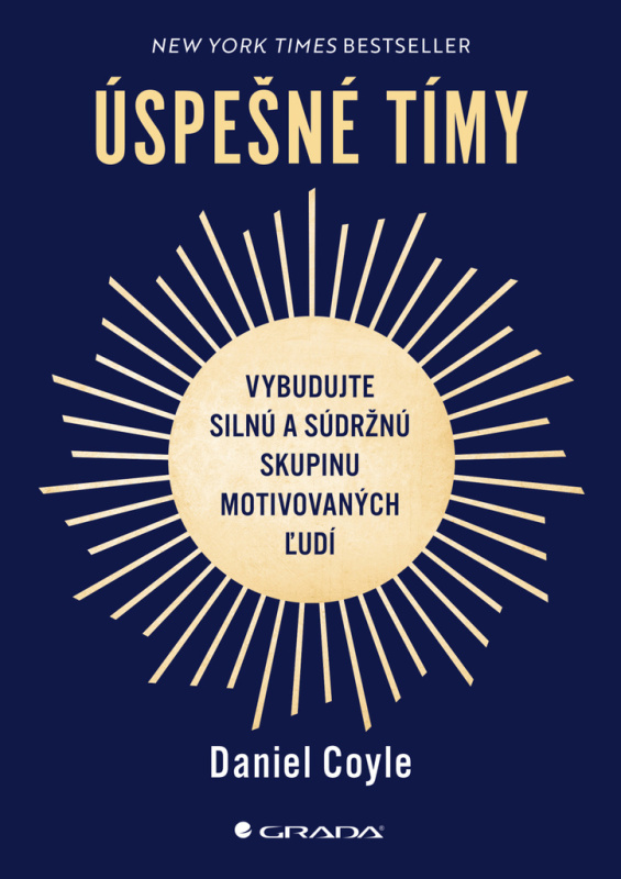 Úspešné tímy (Vybudujte silnú a súdržnú skupinu motivovaných ľudí) - kniha z kategorie Byznys a management