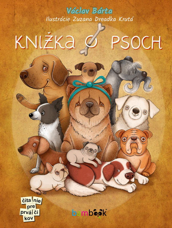 Knižka o psoch (Zabavte sa s príbehmi o psíkoch!) - Václav Bárta, Zuzana Dreadka Krutá (ilustrátor) - kniha z kategorie Pro děti