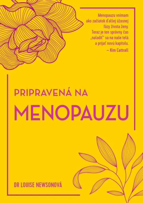 Pripravená na menopauzu (Začiatok ďalšej úžasnej fázy života ženy) - kniha z kategorie Zdraví a životní styl
