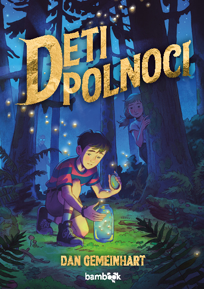 Deti polnoci - Dan Gemeinhart - kniha z kategorie Pro děti