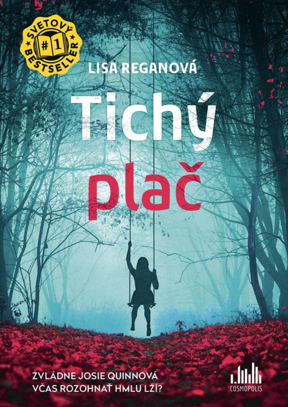 Tichý plač (Zvládne Josie Quinnová včas rozohnať hmlu lží?) - kniha z kategorie Detektivky, thrillery a horory