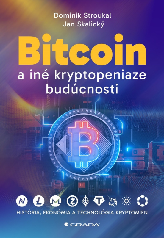 Bitcoin a iné kryptopeniaze budúcnosti (História, ekonómia a technológia kryptomien) - kniha z kategorie Marketing
