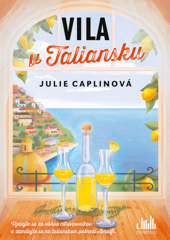 Vila v Taliansku (Vydajte sa za vôňou citrónovníkov a zamilujte sa na talianskom pobreží Amalfi) - kniha z kategorie Romantická
