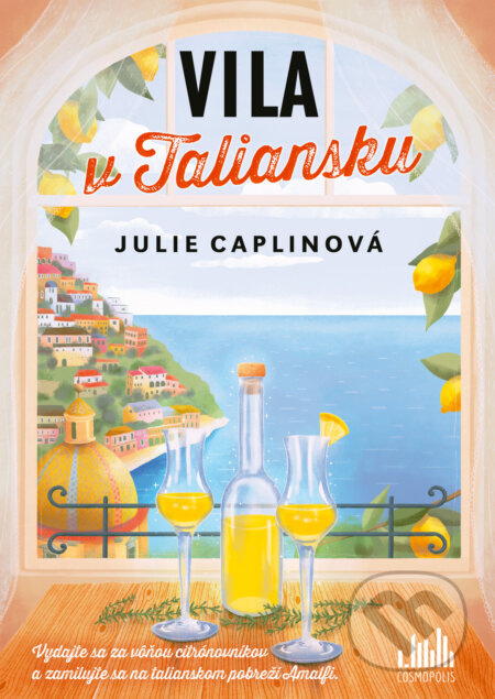 Vila v Taliansku (Vydajte sa za vôňou citrónovníkov a zamilujte sa na talianskom pobreží Amalfi) - kniha z kategorie Romantická