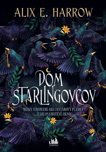 Dom Starlingovcov (Medzi stromami ako jantárový plameň žiari osamotené okno) - kniha z kategorie Fantasy