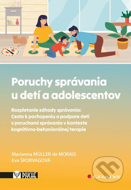 Poruchy správania u detí a adolescentov - Eva Škorvagová, Marianna Muller de Morais - kniha z kategorie Speciální pedagogika