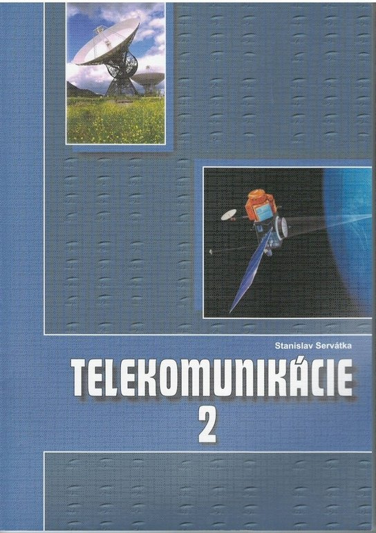 Telekomunikácie 2 -  Stanislav Servátka